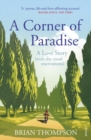 Image for A corner of paradise: a love story (with the usual reservations)