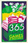 Image for 365 family games and pastimes