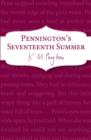 Image for Pennington&#39;s seventeenth summer : 1