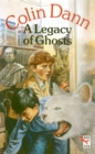 Image for A legacy Of ghosts