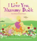 Image for I Love You, Mummy Duck