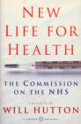 Image for New life for health: the Commission on the NHS