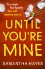 Image for Until you&#39;re mine