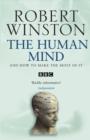 Image for The human mind: and how to make the most of it