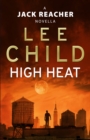 Image for High Heat: (A Jack Reacher Novella) : 3