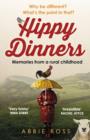 Image for Hippy dinners: a memoir of a rural childhood