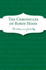 Image for The chronicles of Robin Hood