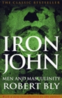 Image for Iron John: men and masculinity