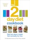 Image for The 2 day diet cookbook: diet two days a week. Eat normally for five