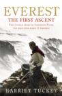 Image for Everest: the first ascent : the untold story of Griffith Pugh, the man who made it possible