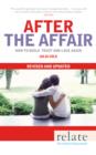 Image for After the affair: how to build trust and love again