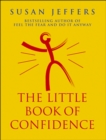 Image for The little book of confidence.