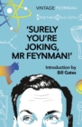 Image for Surely you&#39;re joking, Mr Feynman!: adventures of a curious character