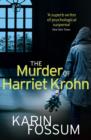 Image for The murder of Harriet Krohn