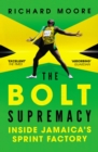 Image for The Bolt supremacy: inside Jamaica&#39;s sprint factory