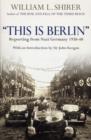 Image for &#39;This is Berlin&#39;: a narrative history, 1938-40