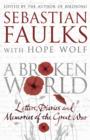 Image for A broken world: letters, diaries and memories of the Great War