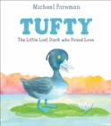 Image for Tufty: the little lost duck who found love