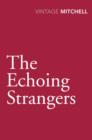 Image for The echoing strangers