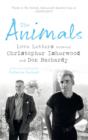 Image for The animals: love letters between Christopher Isherwood and Don Bachardy