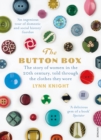 Image for The button box: lifting the lid on women&#39;s lives