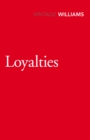 Image for Loyalties.