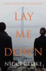 Image for Lay me down