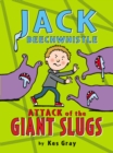 Image for Jack Beechwhistle: attack of the giant slugs