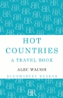Image for Hot countries  : a travel book