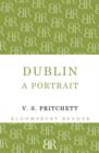 Image for Dublin  : a portrait