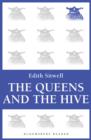 Image for The Queens and the hive