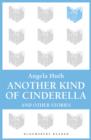 Image for Another kind of Cinderella and other stories