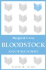 Image for Bloodstock and other stories