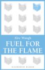 Image for Fuel for the flame