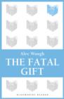 Image for The fatal gift
