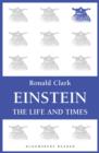 Image for Einstein: the life and times
