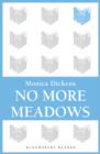 Image for No more meadows