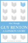 Image for Guy Renton: a London story