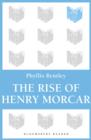 Image for The rise of Henry Morcar