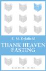 Image for Thank heaven fasting