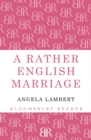 Image for A rather English marriage