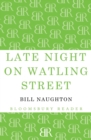 Image for Late night on Watling Street