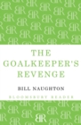 Image for The goalkeeper&#39;s revenge