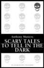 Image for Scary tales to tell in the dark