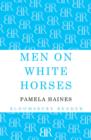 Image for Men on white horses