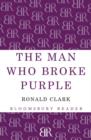 Image for The man who broke Purple