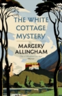 Image for The White Cottage mystery