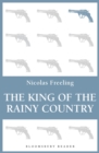 Image for The King of the Rainy Country