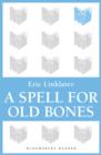 Image for A spell for old bones
