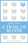 Image for A trail of blood